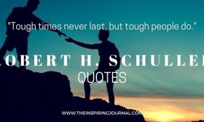 robert h schuller quotes Tough times never last, but tough people do