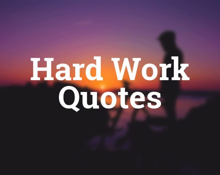 83 Hard Work Quotes to Boost Your Motivation | The Inspiring Journal