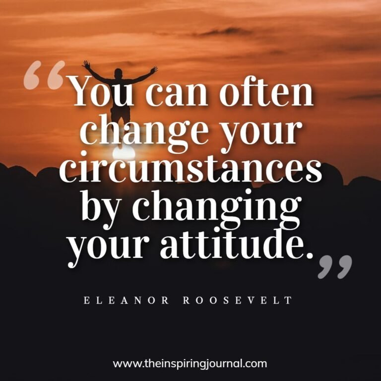 56 Positive Attitude Quotes to Keep You Motivated | The Inspiring Journal