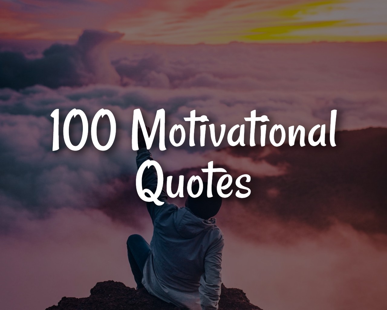 100 Motivational Quotes 