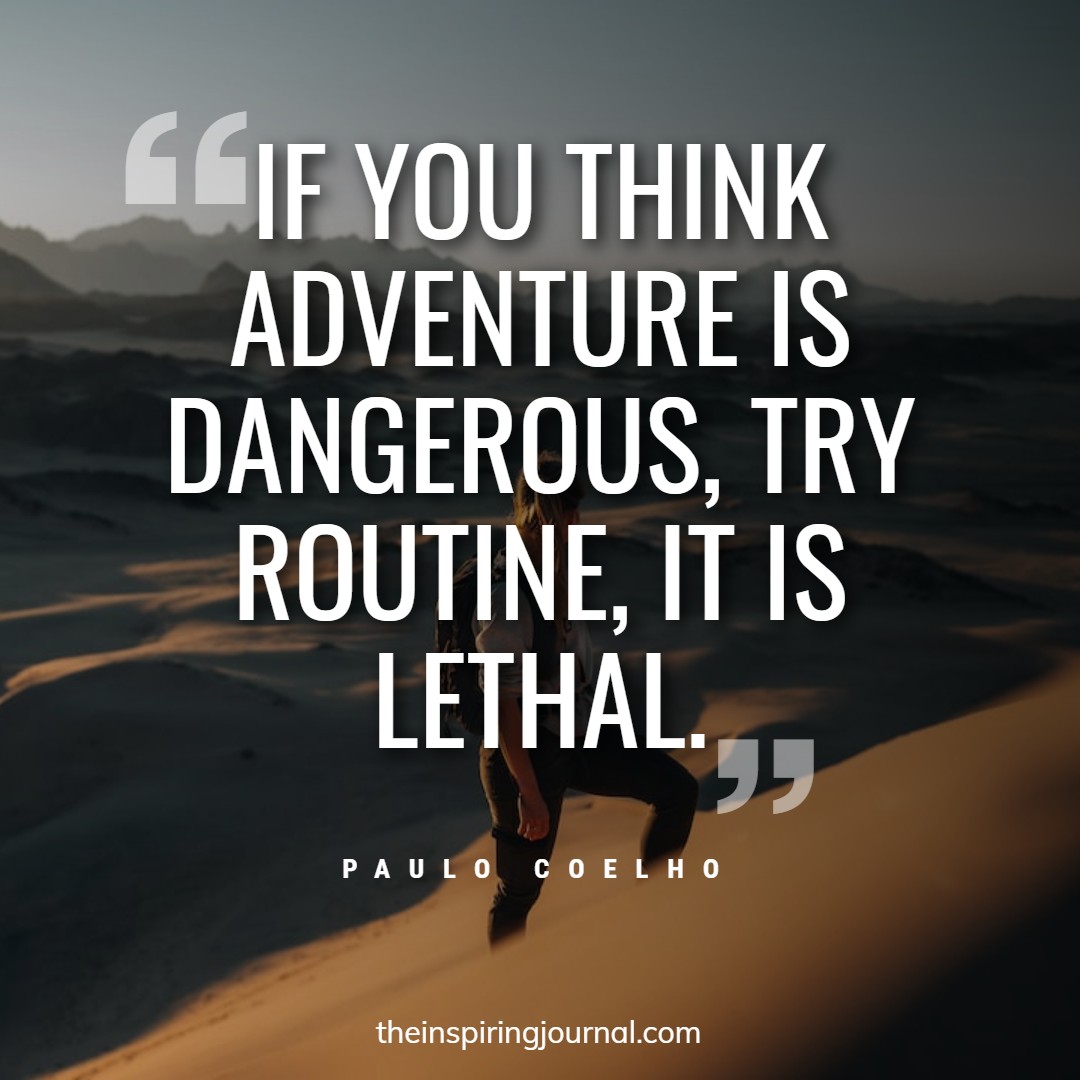 inspirational adventure quotes | The Inspiring Journal