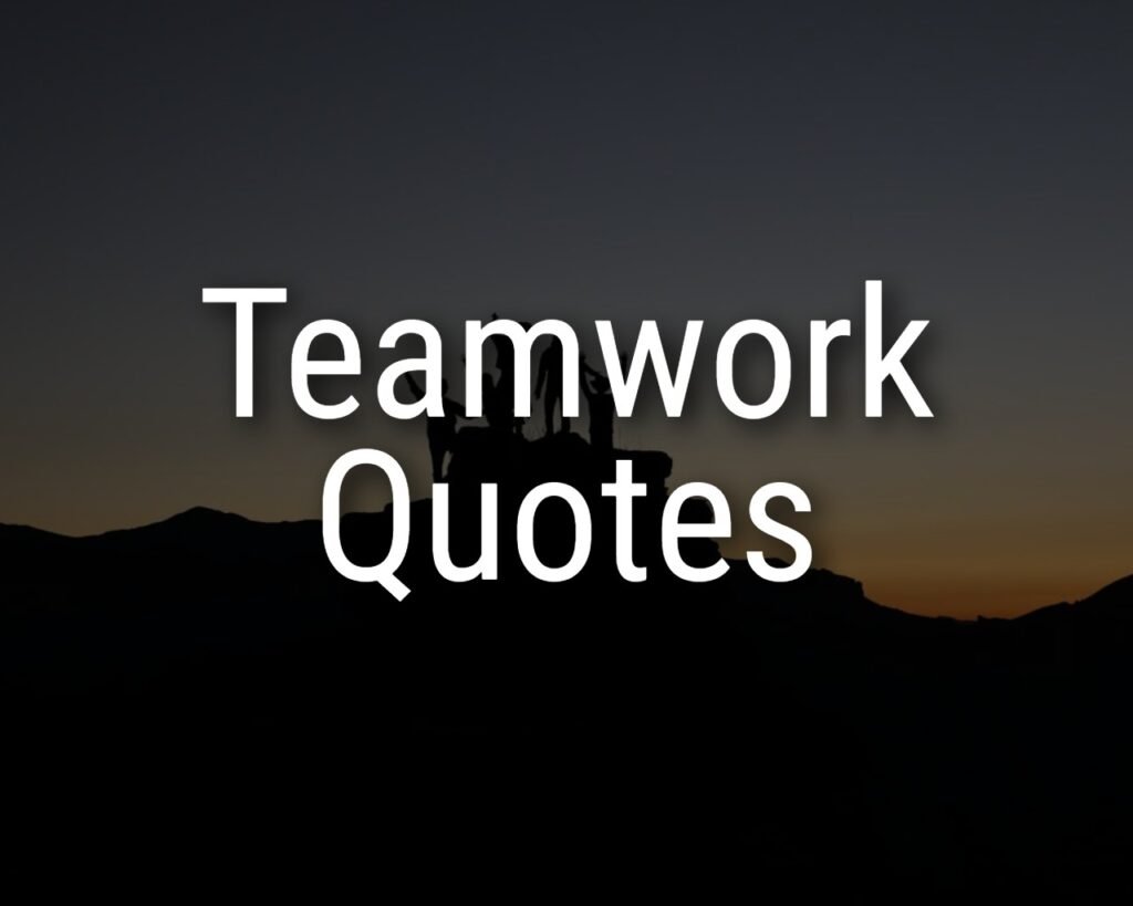 Motivational Teamwork Quotes for Work images