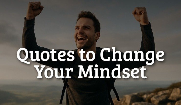 quotes to change your mindset instantly featured